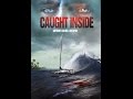 Caught Inside - Trailer
