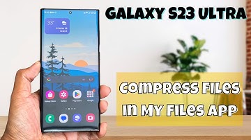 How to Compress Files in My Files App On Samsung Galaxy S23 Ultra