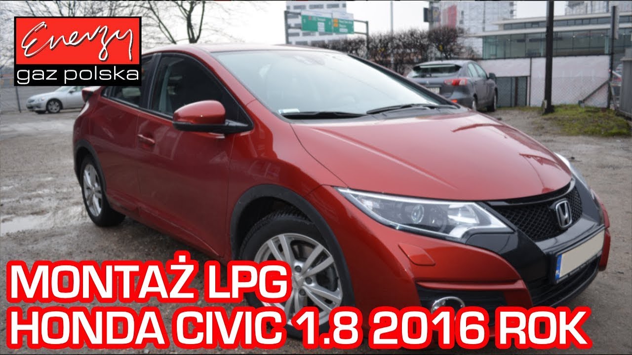 Montaż LPG Honda Civic 1.8 143KM 2016r w Energy Gaz Polska