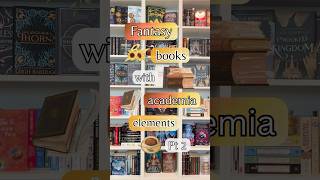 Fantasy books with academia elements Pt 2 #booktok #booktube #fantasybooks #darkacademia #books #tbr