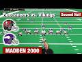 Madden NFL 2000 Buccaneers vs. Vikings Game (Second Half)
