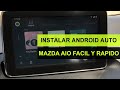 Instar Android Auto MAZDA AIO 2021 Facil y Rapido Usar Waze, Spotify, Whatsapp Gratis