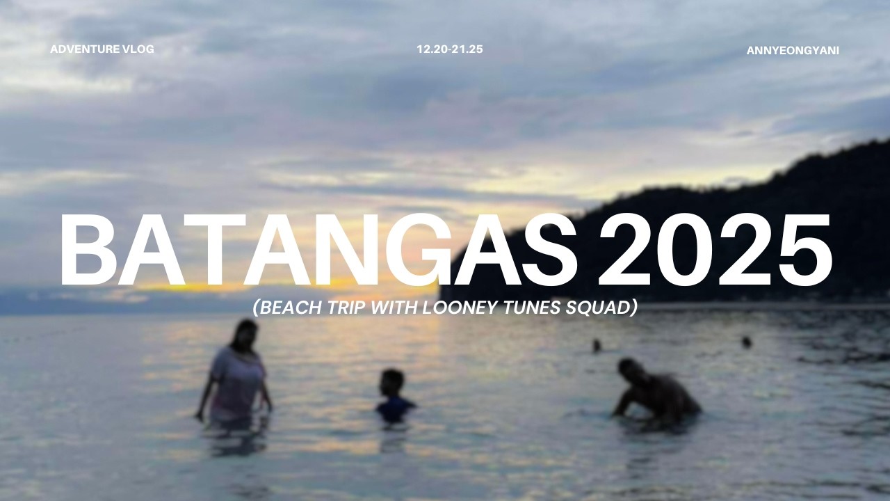 Batangas 2025 ft. Looney Tunes Squad | Annyeong Yani