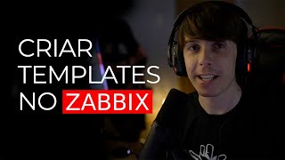 Como criar TEMPLATES no Zabbix