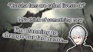 [Nijisanji/Eng sub]Kuzuha planning to change his fan name