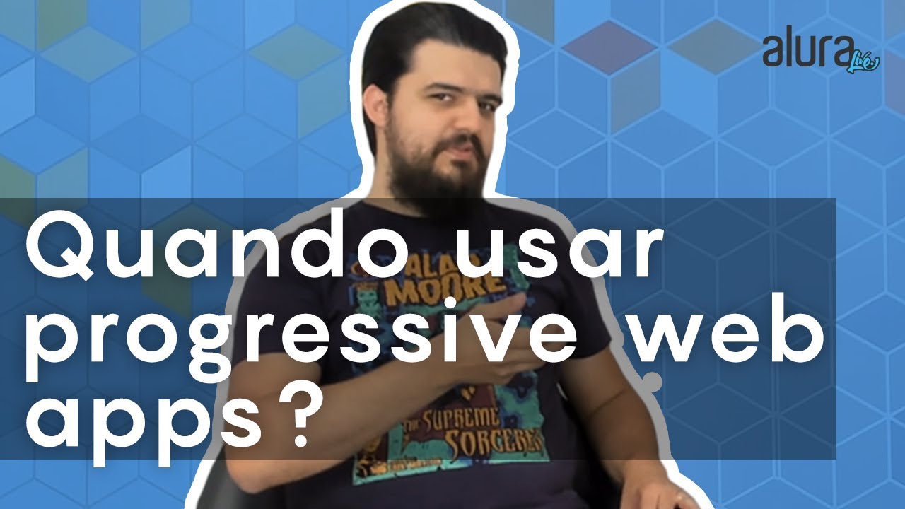 PWA: Quando usar progressive web apps? 