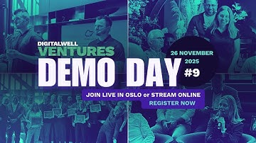 DigitalWell Accelerator DEMO Day #9 - Online Stream