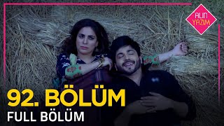 Alın Yazım 92. Bölüm (Uzun Versiyon)