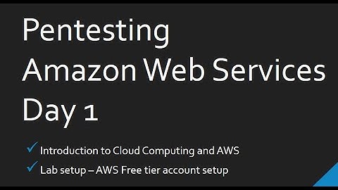 Pentesting AWS Day 1 - Getting Familiar with Cloud, AWS and Create AWS Free Tier Account