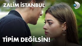 Benim tipim değilsin! - Zalim İstanbul 18.  Resimi