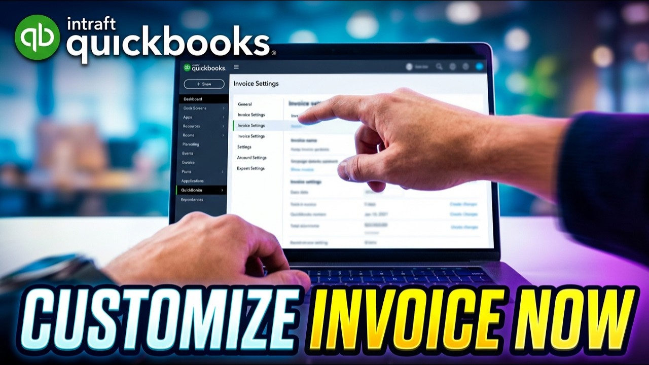 Customize QuickBooks Invoice Settings [Ultimate Guide] - YouTube