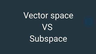 How to identify vector space and subspace || krnay ka tarika || linear algebra