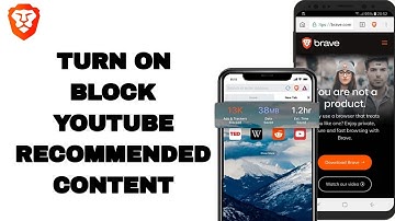 How To Turn On Block Youtube Recommended Content On Brave Private Web Browser App