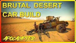 Jacked UP Desert Car Build in this Brutal Desert Game! - Apocalypter EP02