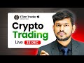 Live Trading: BTC, Gold & US Oil | Dec 25, 2025
