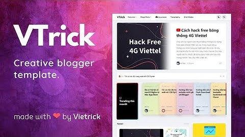 Website Miễn Phí Vtrick V1.8.26 Làm Blog Cá Nhân Chuẩn SEO, Tải Nhanh