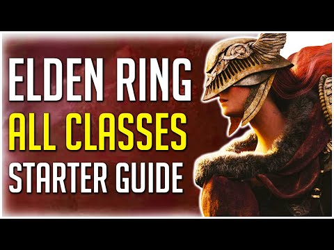 Elden Ring ALL 10 CLASSES EXPLAINED! NEW Player Classes Starter Guide for Elden Ring!