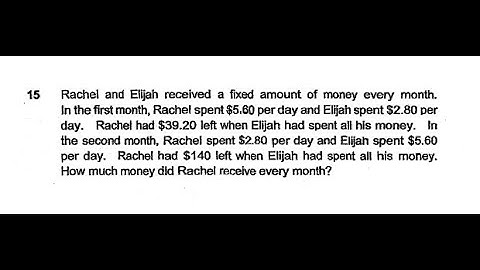 P6 - 2018 Nanyang SA1 Q15 - Algebra Money | Rachel Elijah fixed amount | PSLE Maths