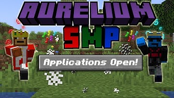 Aurelium SMP - The BEST Small Content Creator SMP! (Applications Open)