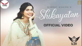 Shikayatan (Dhol Mix) Nimrat khaira DJ Hans DJ SSS