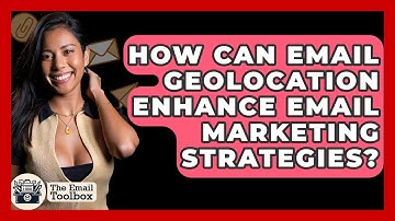 How Can Email Geolocation Enhance Email Marketing Strategies? - TheEmailToolbox.com