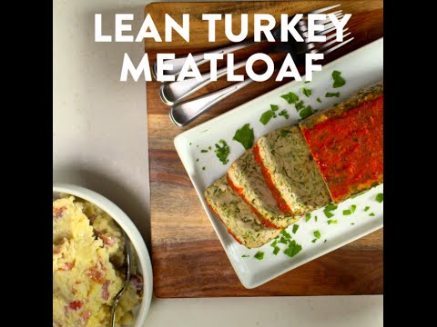 Lean Turkey Meatloaf Recipe with a Side of Creamy Mashed Taters