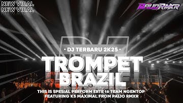 DJ TROMPET BRAZIL STYLE JARANAN DOR X NROTOK VIRAL TIKTOK AMUNISI KARNAVAL 2025 | PAIJO RMXR