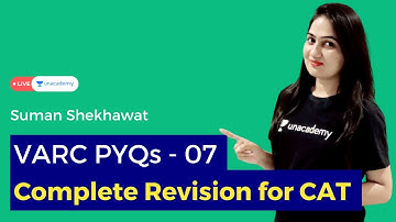 Complete Revision with Previous Year Questions | VARC for CAT Exam | Suman | Unacademy CATalyst