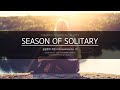  season of solitary  2015 music by sodymusic   