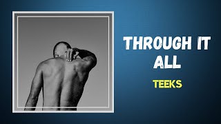 TEEKS - Through it All (Lyrics)