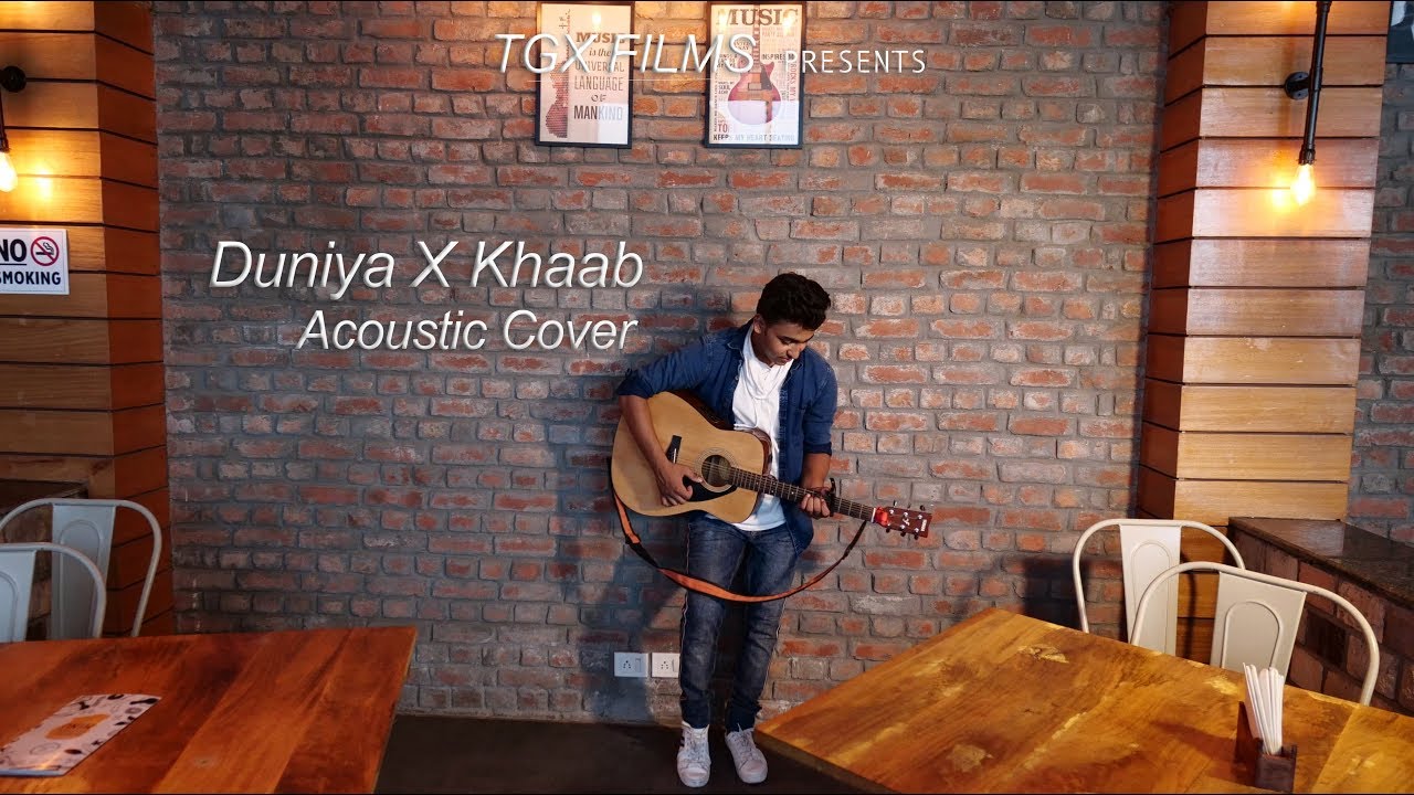 Duniya x Khaab  Acoustic Cover  Kushagra Thakur