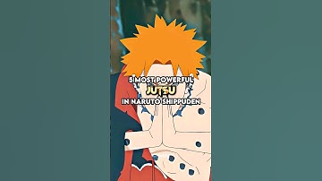 5 Most powerful jutsu in Naruto Shippuden