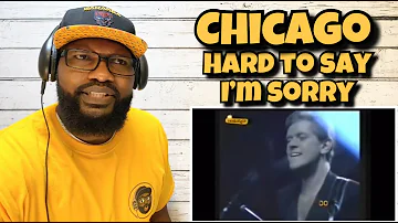 (Video From The Vault) Chicago - Hard To Say I’m Sorry | REACTION