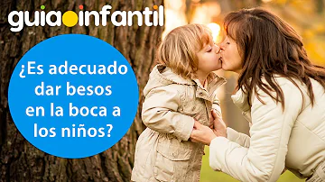 ¿Por qué los besos son inapropiados para los niños?