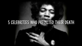 Celebrity 5 Celebrities Who Predicted Their Own Death! Profile
