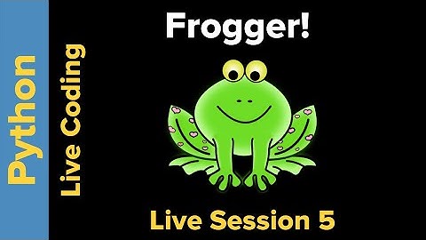 Live Coding: Frogger! Part 5