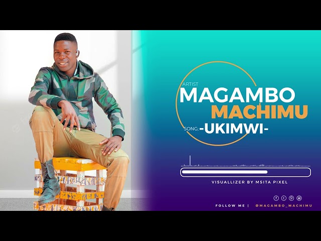 MAGAMBO MACHIM LENGA -UKIMWI- official audio class=