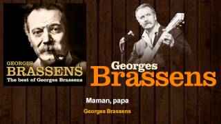 Watch Georges Brassens Maman Papa video