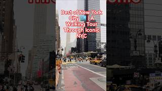 Best of New York City 🏙️ | A Walking Tour Through Iconic NYC 🇺🇲 #newyorkcity #travel