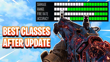 BEST CLASS SETUPS after 1.17 UPDATE.. (TOP 10 CLASSES) - COD BO4