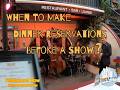 When To Make a Dinner Reservation Before a Show? #nyc #newyork #broadway #dinner