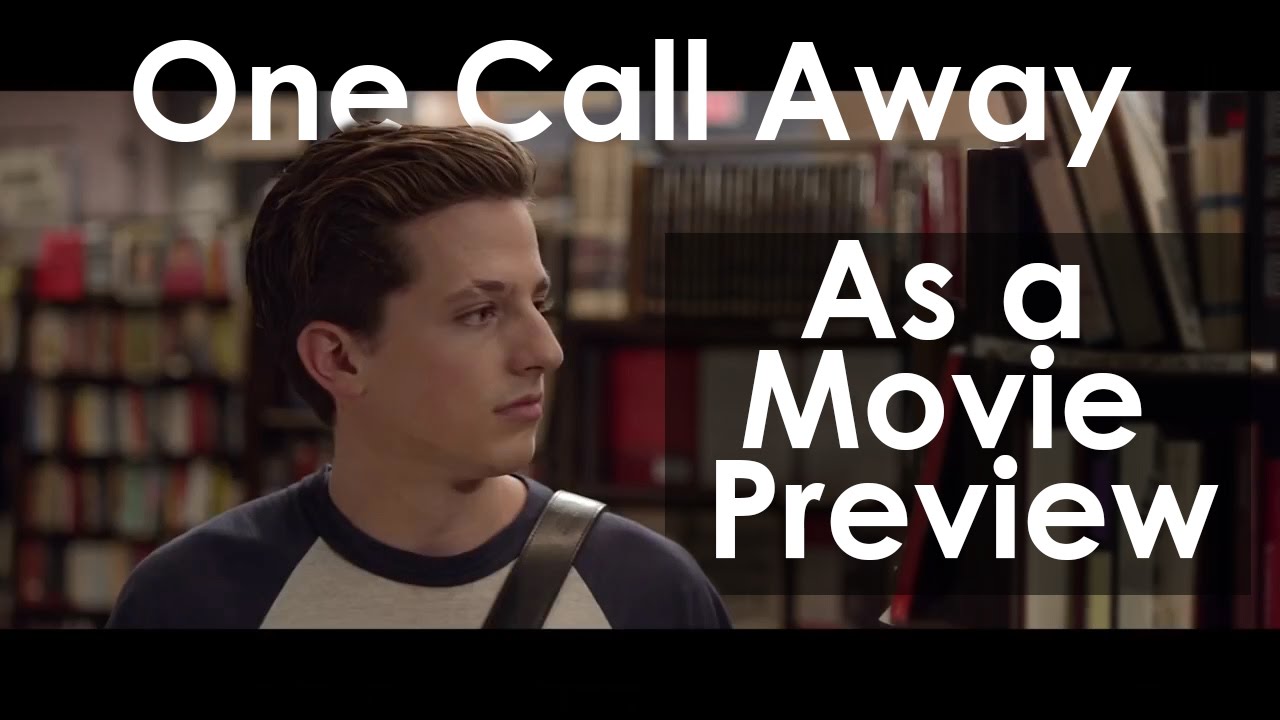 One Call Away Movie Preview - YouTube