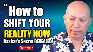 Spiritual Awakening: Bashar Reveals the Secret to Manifesting and Shifting Realities