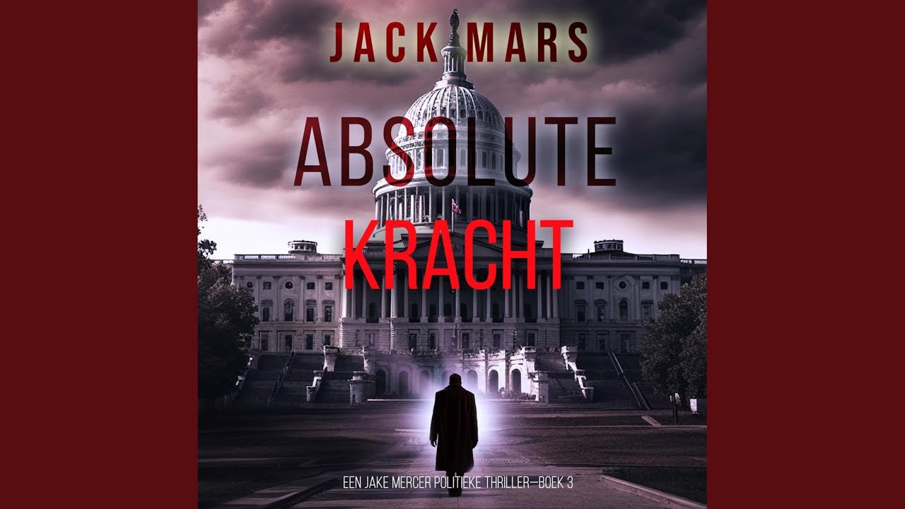 Hoofdstuk 80 - Absolute Kracht (Een Jake Mercer Politieke Thriller—Boek 3)