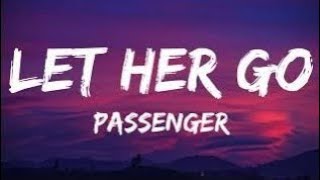 Let Her Go | Passenger | Lyrics Video