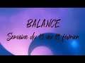 ♎ BALANCE ♎ - Semaine du 13 au 19 février