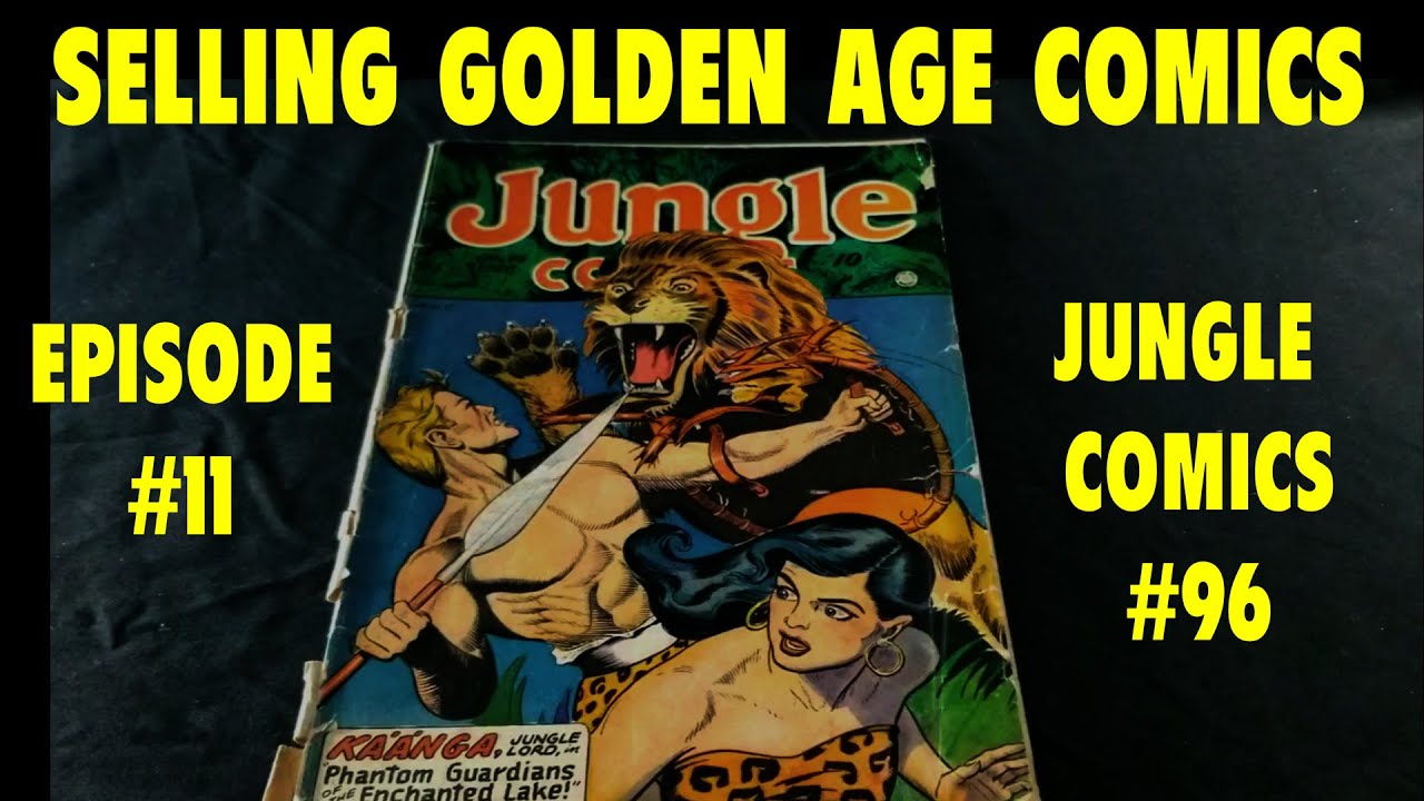 SELLING GOLDEN AGE COMICS - EPISODE #11 - JUNGLE COMICS #96
