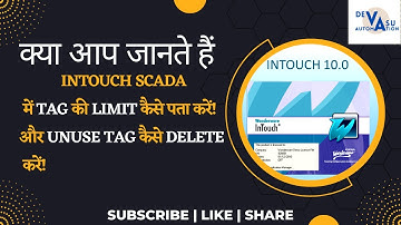 How to find out limit of tags in InTouch SCADA and delete unused tags in Hindi