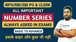 Number Series All Important Patterns & Approach | SBI Clerk 2021 | Career Definer | Kaushik Mohanty