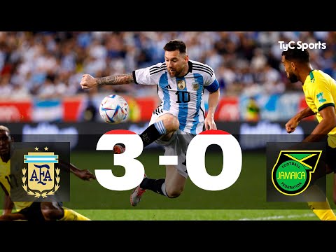 Argentina 3-0 Jamaica | Dos golazos de MESSI y otro de JULIÁN ÁLVAREZ